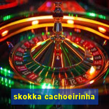 skokka cachoeirinha